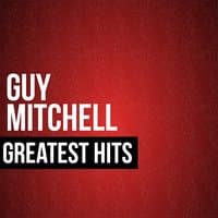 Guy Mitchell Greatest Hits