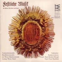 Festliche Musik für Bläser, Streicher und Orgel