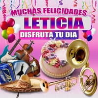 Muchas Felicidades Leticia