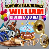 Muchas Felicidades William