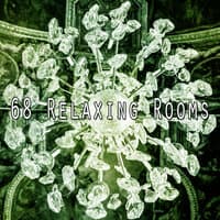 68 Relaxing Rooms