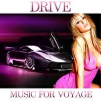 Drive: Music for Voyage, Vol. 2