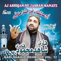 Aj Ashiqan Ne Jashan Manaye, Vol. 11 - Islamic Naats