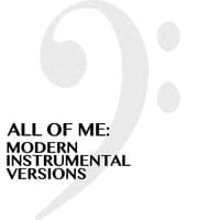 All of Me: Modern Instrumental Versions