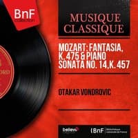 Mozart: Fantasia, K. 475 & Piano Sonata No. 14, K. 457