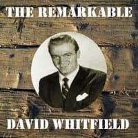 The Remarkable David Whitfield