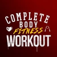 Complete Body Fitness Workout