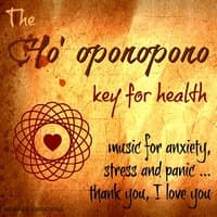 The Ho' Oponopono Key for Health