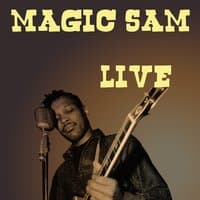 Magic Sam: Live