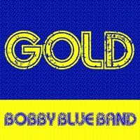 Gold - Bobby Blue Band