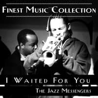 Finest Music Collection: I Waited For You