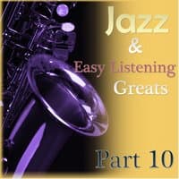 Jazz & Easylistening Greats Part 10