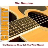 Vic Damone's They Call The Wind Mariah