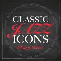 Classic Jazz Icons - Benny Carter