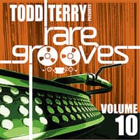 Todd Terry's Rare Grooves Volume 10