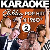 Karaoke Golden Pop Hits of the 1960's, Vol. 2