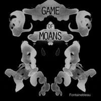 Game of Moans