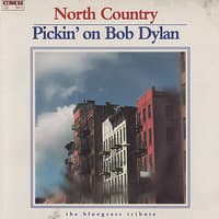 Pickin' On Bob Dylan: North Country - The Bluegrass Tribute