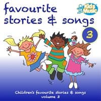 Favourite Stories and Songs Volume 3