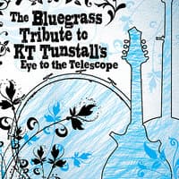 KT Tunstall, The Bluegrass Tribute to