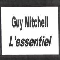 Guy Mitchell - L'essentiel