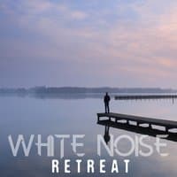 White Noise: Retreat