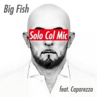 Solo Col Mic (Caparezza)