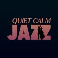 Quiet Calm Jazz