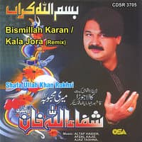 Bismillah Karan / Kala Jora