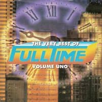 The Very Best of Full Time, Vol. 1