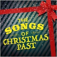 The Songs of Christmas Past