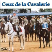 Ceux De La Cavalerie