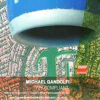 Michael Gandolfi: Y2K Compliant