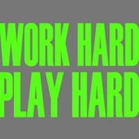 Work Hard, Play Hard - Single