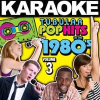 Karaoke Tubular Pop Hits of the 1980's, Vol. 3