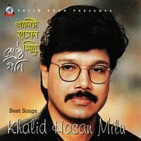 Best Songs Khalid Hasan Milu