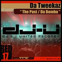 The Past / Da Bomba