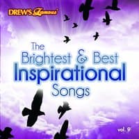 The Brightest & Best Inspirational Songs, Vol. 9