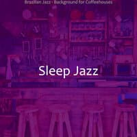 Brazilian Jazz - Background for Coffeehouses