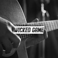 Wicked Game