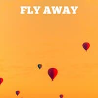 Fly Away