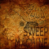 Sweep Machine