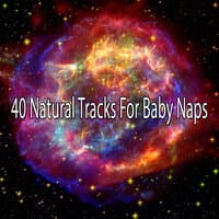 40 Natural Tracks for Baby Naps