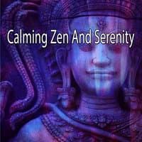 Calming Zen And Serenity