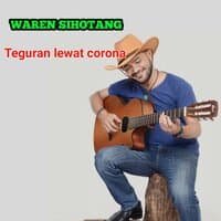 TEGURAN LEWAT CORONA