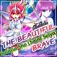 The Beautiful Brave (Saintia Sho) [Saint Seiya] [Opening Latino]