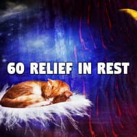 60 Relief in Rest