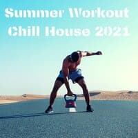 Summer Workout Chill House 2021 - Fitness & Gym Motivation, Best Motivation Music