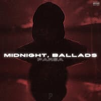 Midnight, Ballads