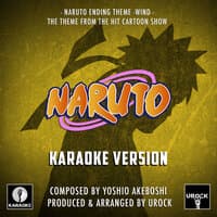 Naruto Ending Theme - Wind (From "Naruto")